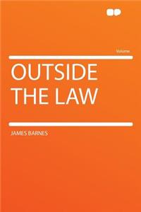 Outside the Law