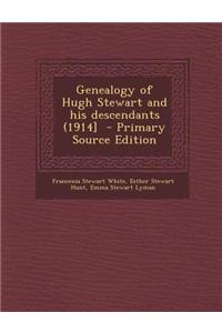 Genealogy of Hugh Stewart and His Descendants (1914]