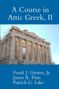 Course in Attic Greek, II