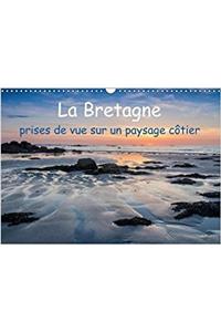 La Bretagne - Prises De Vue Sur Un Paysage Cotier 2018