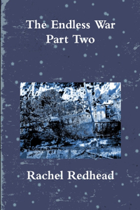 Endless War - Part Two