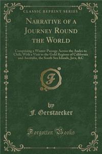 Narrative of a Journey Round the World