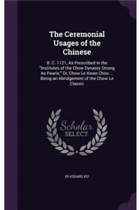 The Ceremonial Usages of the Chinese