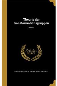 Theorie der transformationsgruppen; Band 2