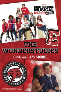 Hsmtmts: The Wonderstudies: Gina and E.J.'s Stories
