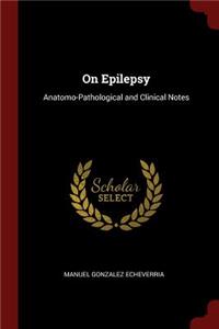 On Epilepsy