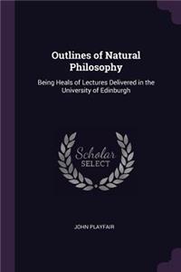 Outlines of Natural Philosophy