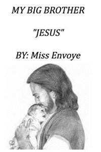 My Big Brother Jesus