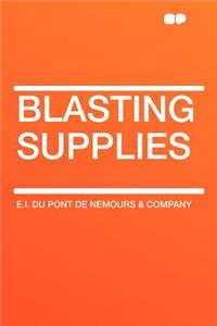 Blasting Supplies