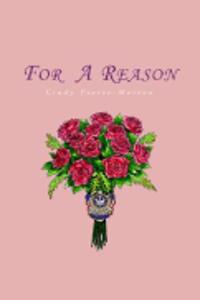 For a Reason