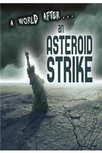 A World After an Asteroid Strike