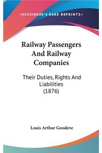 Railway Passengers And Railway Companies