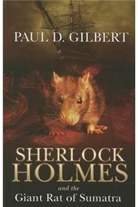 Sherlock Holmes and the Giant Rat of Sumatra