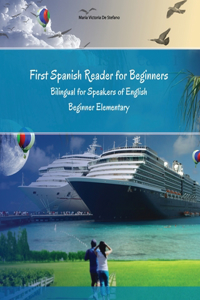 First Spanish Reader for beginners bilingual for speakers of English