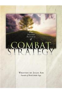 The Secret Science of Combat Strategy