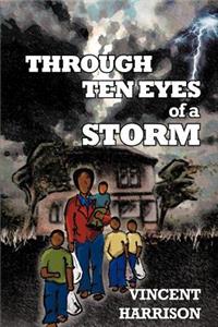 Through Ten Eyes of a Storm