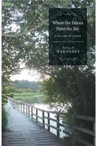 Where the Fairies Paint the Sky