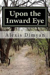 Upon the Inward Eye