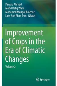 Improvement of Crops in the Era of Climatic Changes