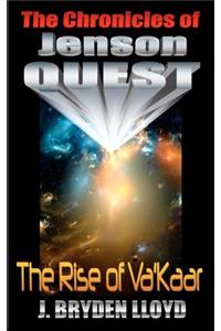Chronicles Of Jenson Quest - The Rise Of Va'kaar