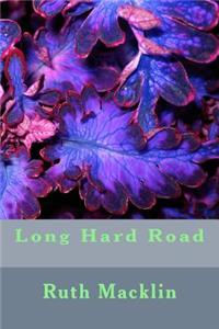 Long Hard Road