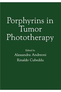 Porphyrins in Tumor Phototherapy