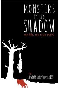 Monsters in the Shadow