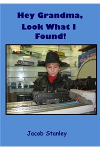 Hey Grandma, Look what I found!