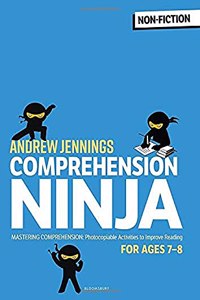 Comprehension Ninja for Ages 7-8: Non-Fiction