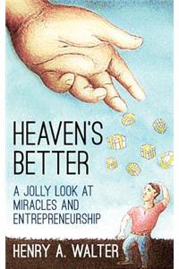 Heaven's Better