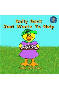 Dolly Duck Just Wants To Help