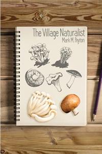 Village Naturalist