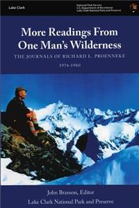 More Readings From One Man's Wilderness