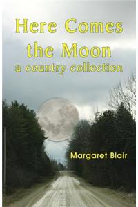 Here Comes the Moon