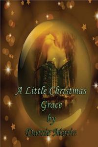 A Little Christmas Grace