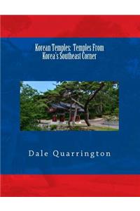 Korean Temples: From Korea's Southeast Corner