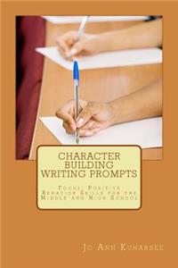 Character Building Writing Prompts