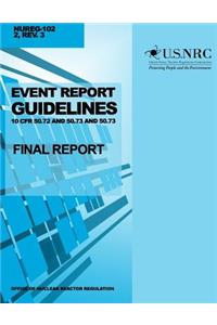 Event Report Guidelines 10 CFR 50.72 and 50.73