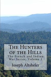 The Hunters of the Hills