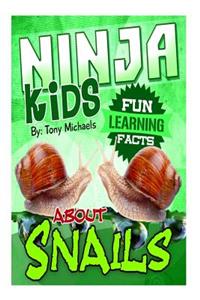 Fun Learning Facts about Snails