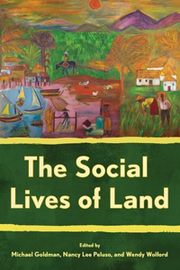 Social Lives of Land