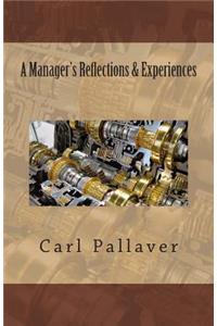 Manager's Reflections & Experiences
