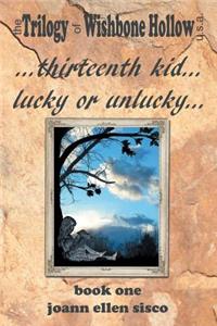 Thirteenth Kid...Lucky or Unlucky