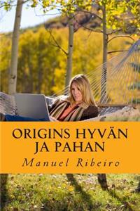Origins Hyvän ja Pahan