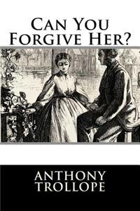 Can You Forgive Her?