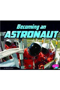 Becoming an Astronaut