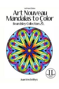 Art Nouveau Mandalas to Color - Left-Hand Edition: Beardsley Collection 2l