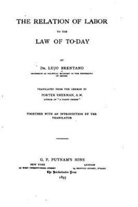 Relation of Labor to the Law of Today