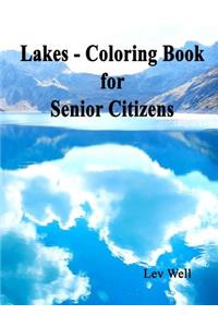 Lakes - Coloring Book for Senior Citizens