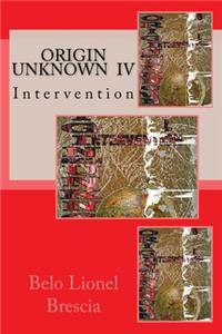 Origin Unknown IV